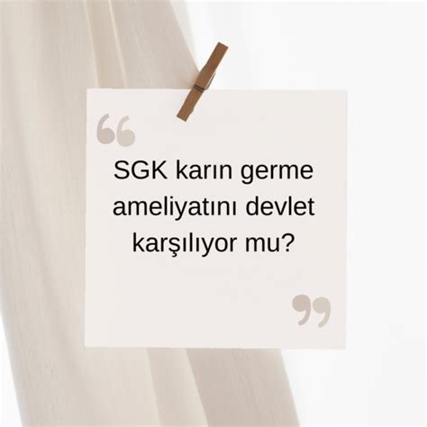 Karın Germe Ameliyatı Devlet Karşılıyor mu? Sigorta Bilgilendirmesi